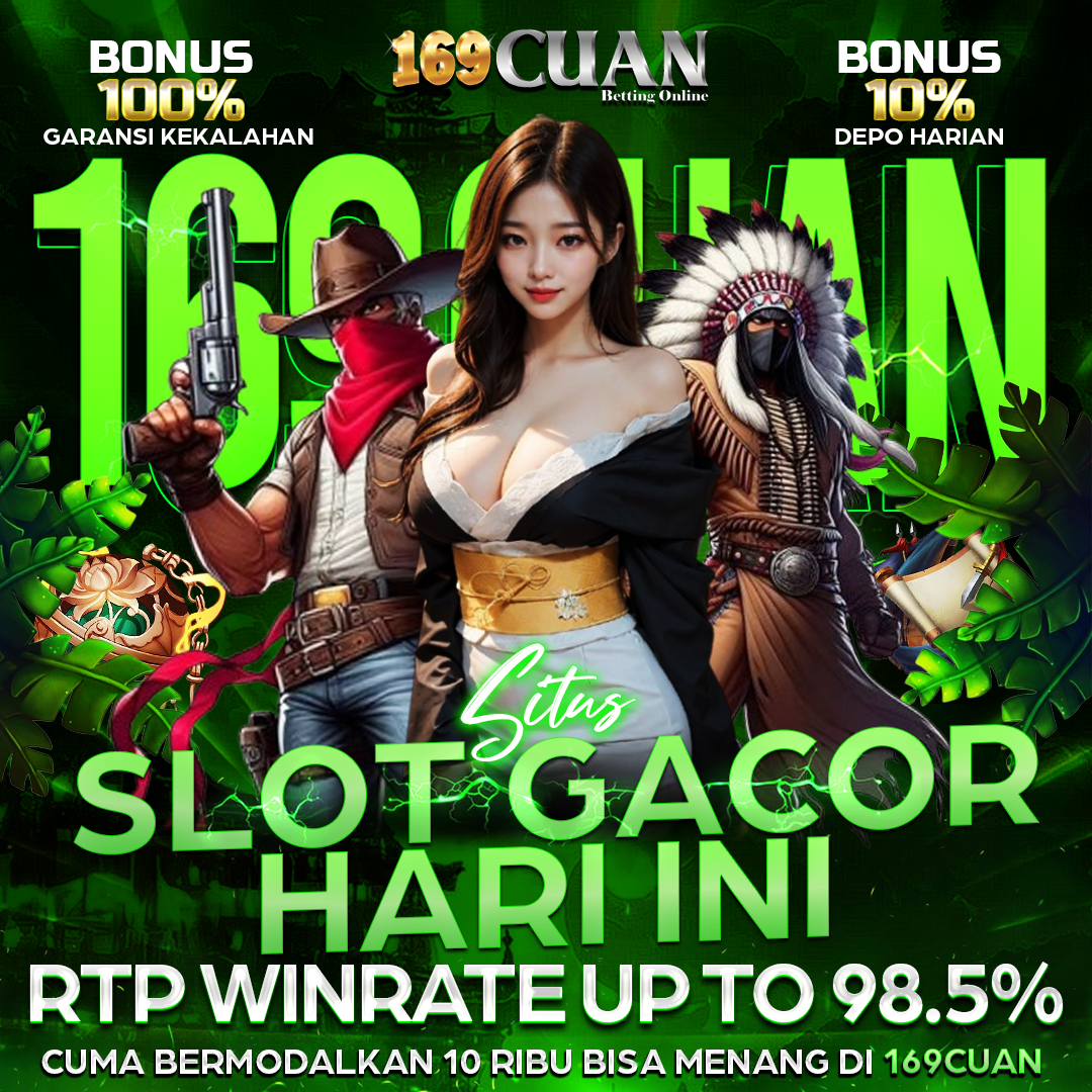 169CUAN: Situs Slot Gacor Terbaru Hari Ini RTP Live Winrate Tertinggi