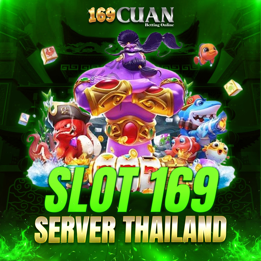 169CUAN ~ Link Slot 169 Server Thailand Gacor Deposit Min 10 Ribu Terbaru